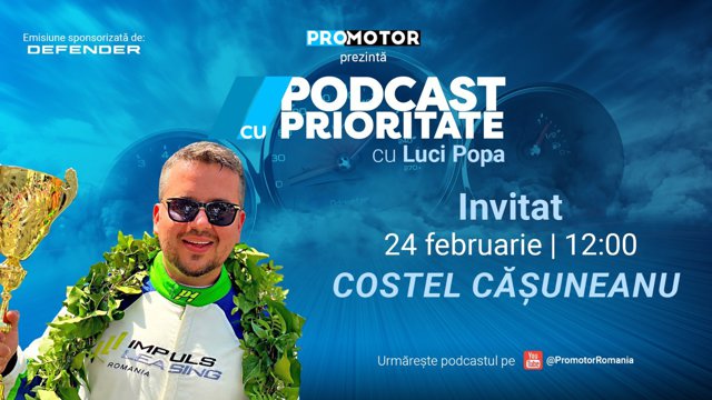 Podcast cu Prioritate 65 de ProMotor Povestea lui Costel Casuneanu in motorsport