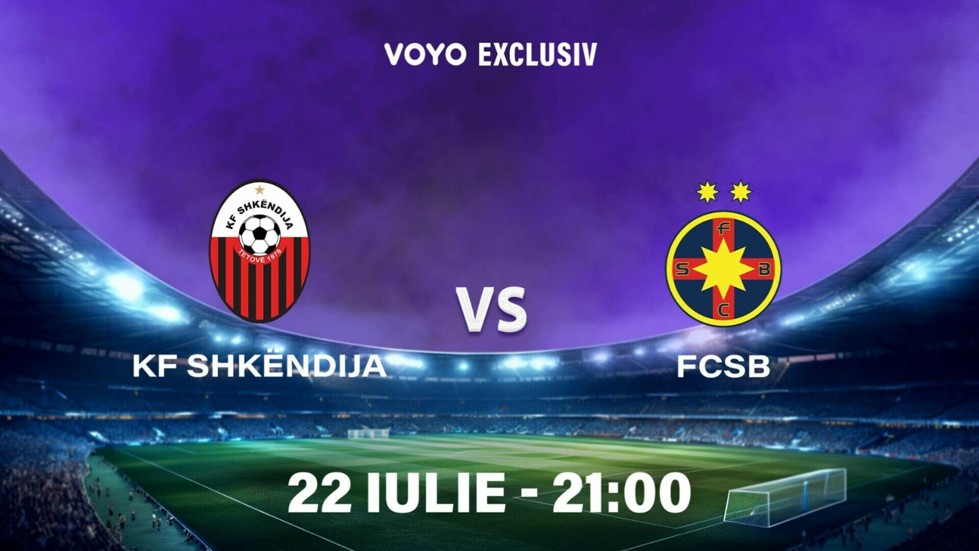 Adio TV Meciul FCSB din Liga Campionilor va fi transmis online