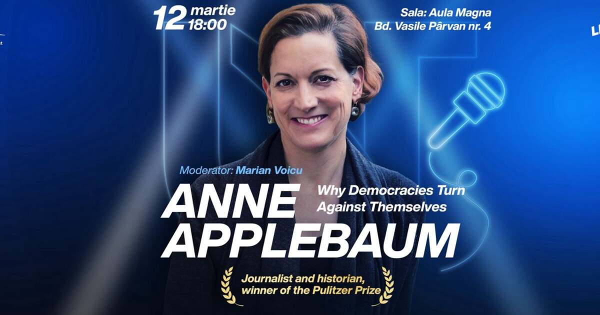 Anne Applebaum va fi prezenta la Timisoara pentru o discutie privind provocarile democraiilor contemporane